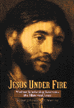 Jesus Under Fire